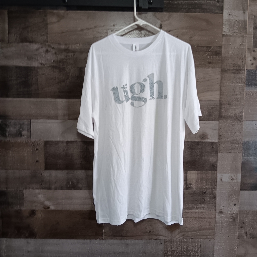 Women White T-Shirt with 'ugh' Print